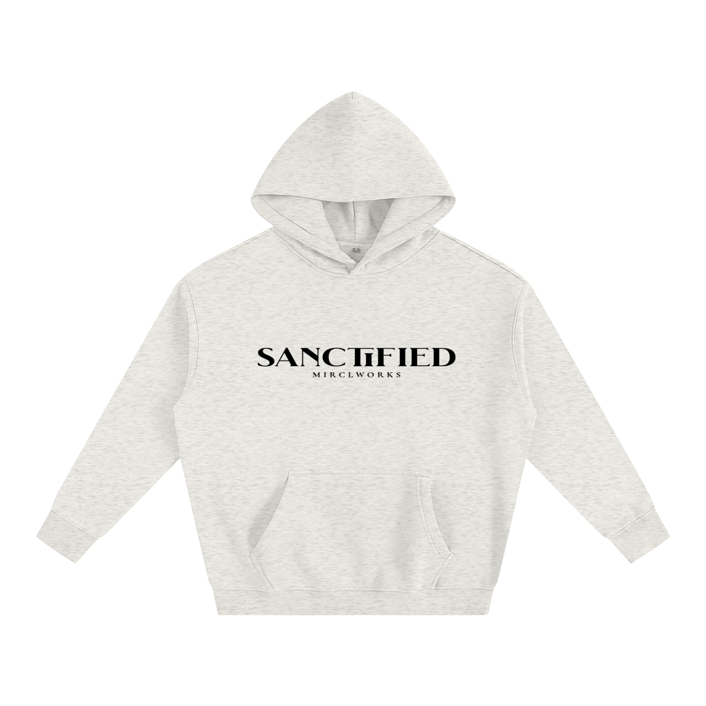 SANCTIFIED™ Oversized Fleece Hoodie | Premium Streetwear by MIRCLWORKS™