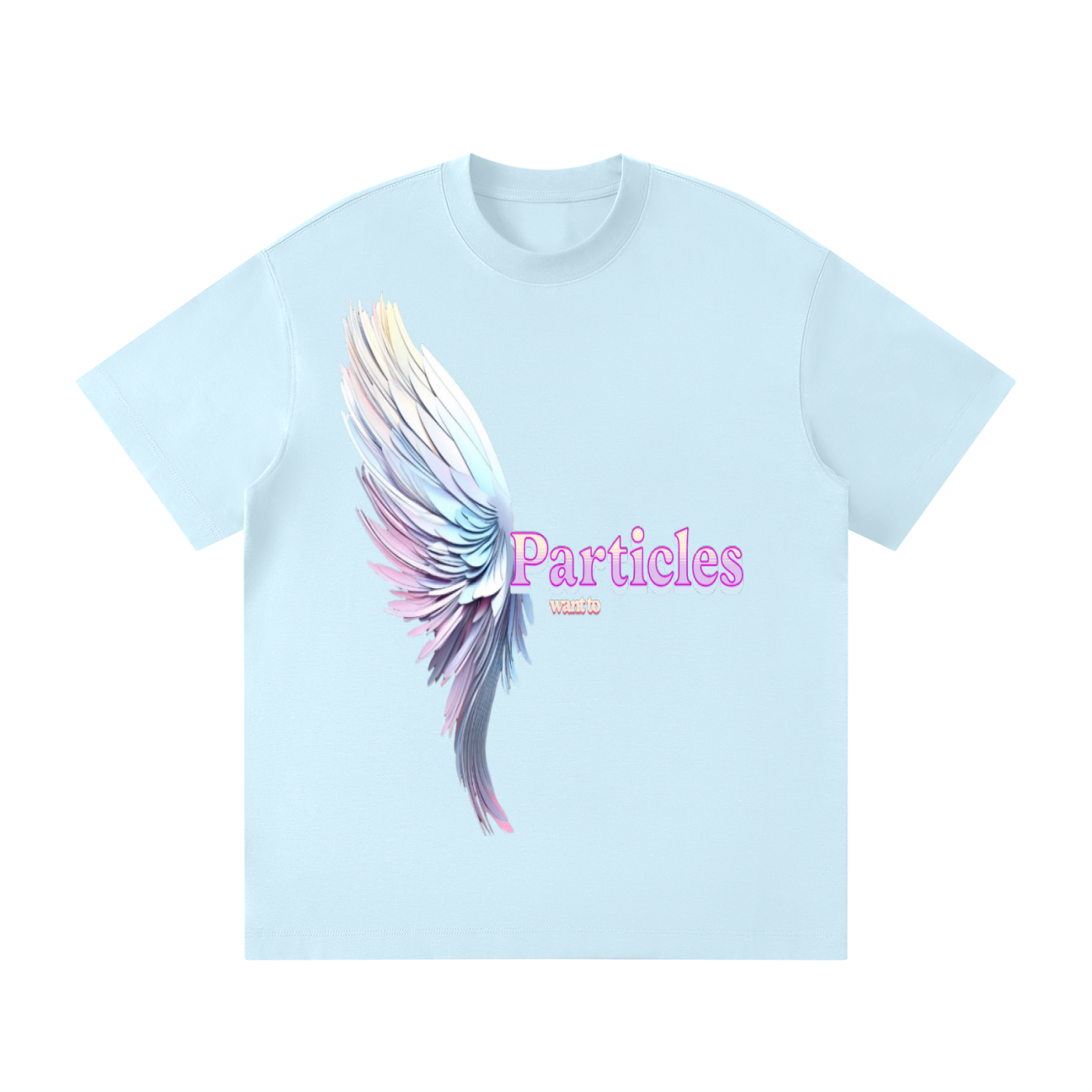 PARTICLES WANT TO MAKE ME HAPPY™ | Streetwear by MIRCLWORKS™